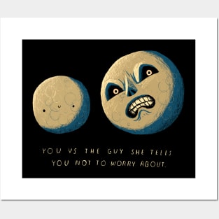 you vs the guy (moon) Posters and Art